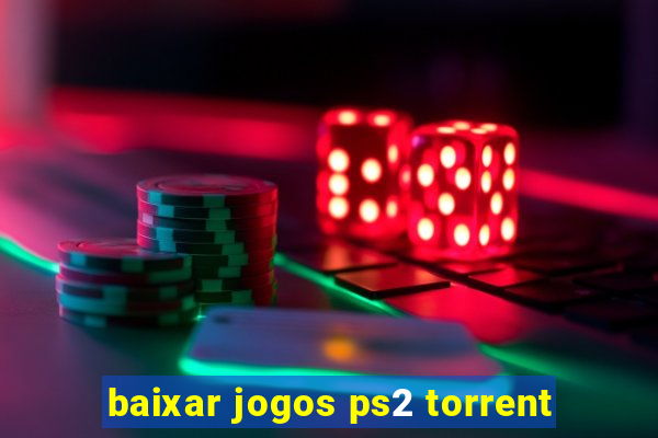 baixar jogos ps2 torrent